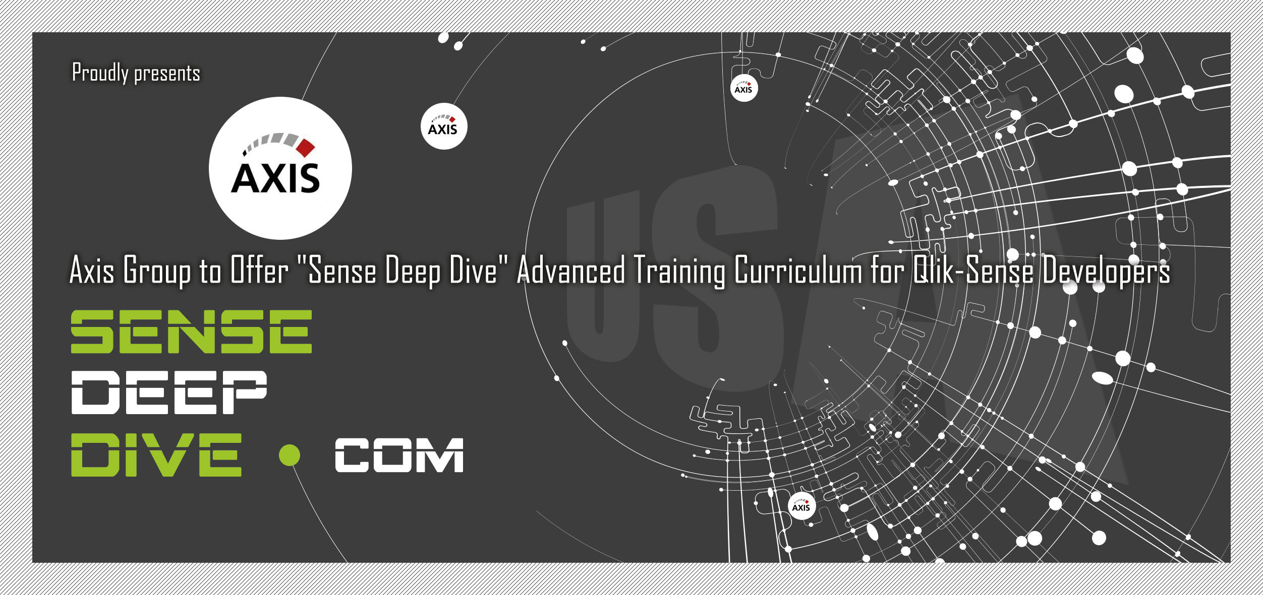 Axis Group to Offer 'Sense Deep Dive' Advanced Training Curriculum for Qlik-Sense Developers